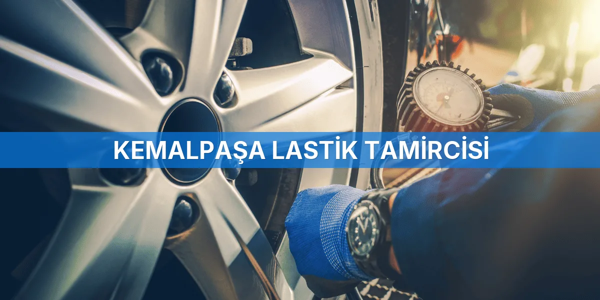 Kemalpaşa Lastik Tamircisi